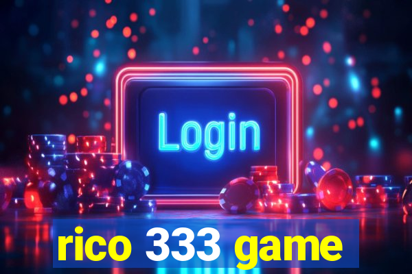 rico 333 game